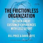 The Frictionless Organization, Bill Price