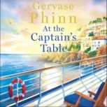 At the Captains Table, Gervase Phinn