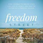 Freedom Street, Scott Danner