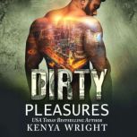 Dirty Pleasures, Kenya Wright