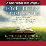 Love Letters from Heaven, Michelle Christopher