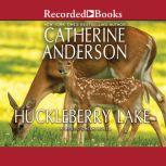 Huckleberry Lake, Catherine Anderson