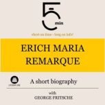 Erich Maria Remarque A short biograp..., 5 Minutes
