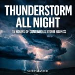 Thunderstorm All Night, Sleep Master