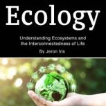 Ecology, Jeron Iris