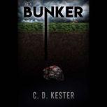 The Bunker, C. D. Kester