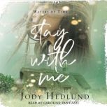 Stay With Me, Jody Hedlund