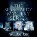 The Slim Hardy Mystery Series Books 7..., Jack Benton