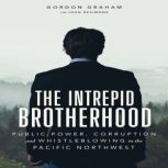 The Intrepid Brotherhood, Gordon Graham