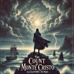 The Count of Monte Cristo, Alexandre Dumas