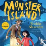 Monster Island, Freddie Alexander
