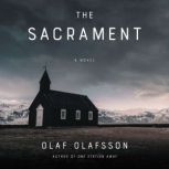 The Sacrament A Novel, Olaf Olafsson