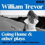 Going Home other plays, William Trevor