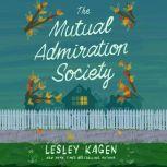 The Mutual Admiration Society, Lesley Kagen
