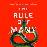 The Rule of Many, Ashley Saunders