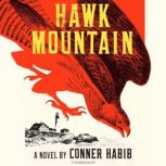 Hawk Mountain, Conner Habib
