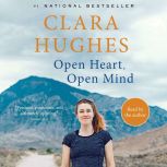 Open Heart, Open Mind, Clara Hughes