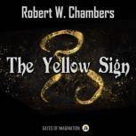 The Yellow Sign, Robert W. Chambers