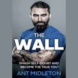 The Wall, Ant Midleton