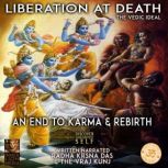 Liberation At Death, Radha Krsna Das