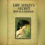 Lady Audleys Secret, Mary Elizabeth Braddon