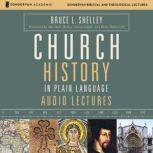 Church History in Plain Language Audi..., Bruce Shelley