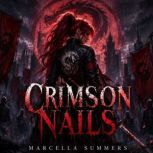 Crimson Nails, Marcella Summers