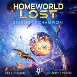 Starships Champion, J.N. Chaney