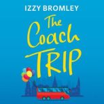 The Coach Trip, Izzy Bromley
