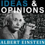 Ideas and Opinions, Albert Einstein