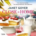 Close to Home, Janet Gover