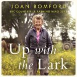 Up With The Lark, Joan Bomford