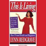 This Is Living, Lynn Redgrave