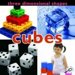 Three Dimensional Shapes Cubes, Luana K. Mitten