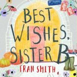 Best Wishes Sister B, Fran Smith