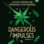 Dangerous Impulses, Jennifer Lynn Barnes