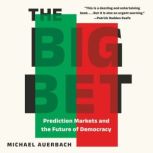 The Big Bet, Michael Auerbach