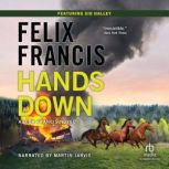 Hands Down A Dick Francis Novel, Felix Francis