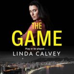 The Game, Linda Calvey