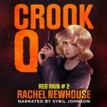 Crook Q, Rachel Newhouse