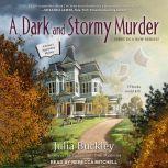 A Dark and Stormy Murder, Julia Buckley