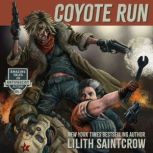 Coyote Run, Lilith Saintcrow