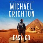 Easy Go, Michael Crichton writing as John Lange
