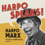 Harpo Speaks, Harpo Marx