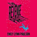 The Revenge Party, Emily Lynn Paulson