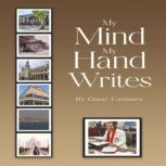 My Mind My Hand Writes, Omar Casimire