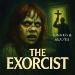 The Exorcist Book summary  analysis..., Alexander Pike