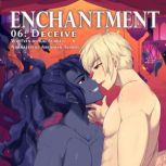 Enchantment Part VI  Deceive Yaoi ..., Kai Aubrey