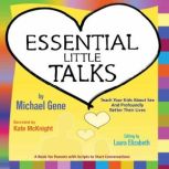 Essential Little Talks, Michael Gene