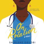 On Rotation A Novel, Shirlene Obuobi